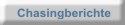 Chasingberichte